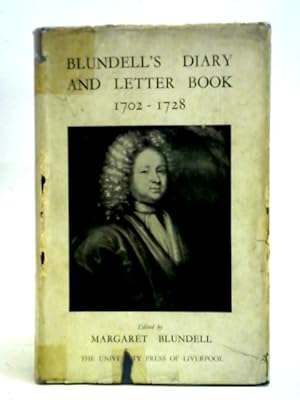 Image du vendeur pour Blundell's Diary and Letter Book mis en vente par World of Rare Books