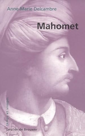 Bild des Verkufers fr Mahomet - Anne-Marie Delcambre zum Verkauf von Book Hmisphres