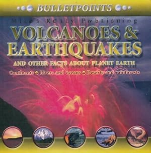 Seller image for Volcanoes & earthquakes and other facts about planet earth bulletpoints - John Farndon for sale by Book Hmisphres