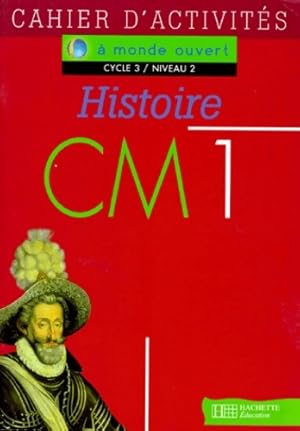 Immagine del venditore per A monde ouvert : Histoire CM1 - Nembrini venduto da Book Hmisphres