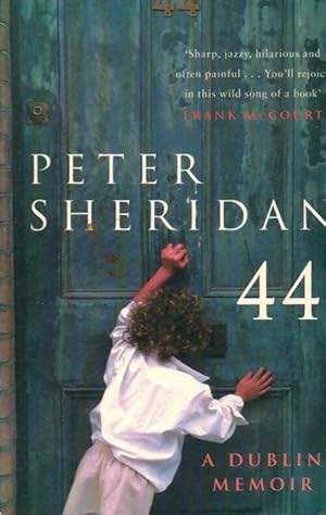 Seller image for Forty four : A Dublin memoir - Peter Sheridan for sale by Book Hmisphres