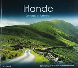 Irlande : Ombres et lumières - Luc Giard