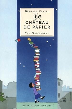 Seller image for Le Ch?teau de papier - Bernard Clavel for sale by Book Hmisphres