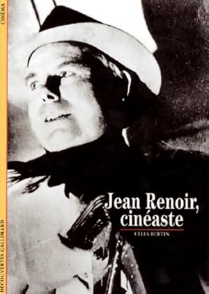 Jean Renoir : Cinéaste - Célia Bertin