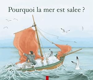 Seller image for Pourquoi la mer est sal?e ? - Robert Giraud for sale by Book Hmisphres