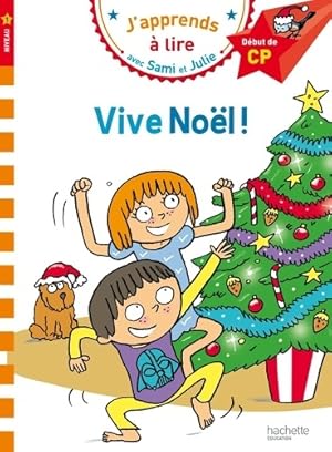 Image du vendeur pour Sami et Julie CP Niveau 1 Vive No?l - Laurence Lesbre mis en vente par Book Hmisphres