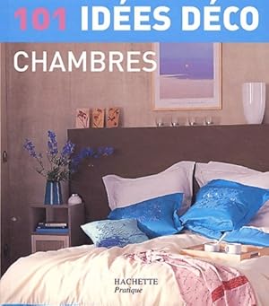 101 idées déco : Chambres - Collectif