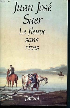 Seller image for Fleuve sans rives - Juan Jos? Saer for sale by Book Hmisphres