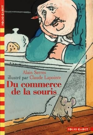 Bild des Verkufers fr Du commerce de la souris - Alain Serres zum Verkauf von Book Hmisphres