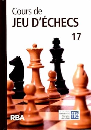 Image du vendeur pour Cours de jeu d'?checs Numero 17 + DVD - Edami Ecole D'?checs Miguel Illescas mis en vente par Book Hmisphres