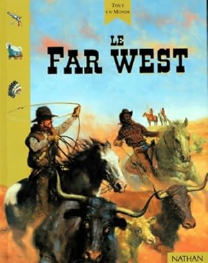 Imagen del vendedor de Le far west - Mike Stotter a la venta por Book Hmisphres