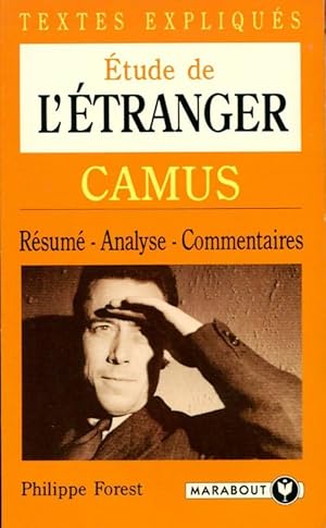 Etude de L'étranger Albert Camus - Philippe Forest