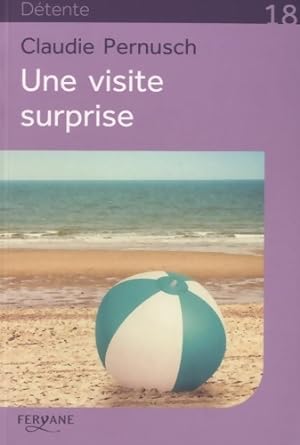 Bild des Verkufers fr Une visite surprise - Claudie Pernusch zum Verkauf von Book Hmisphres