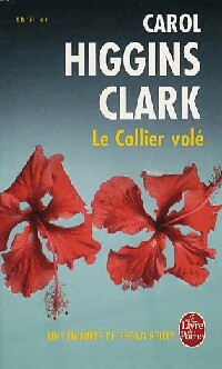 Image du vendeur pour Le collier vol? - Carol Higgins Clark mis en vente par Book Hmisphres