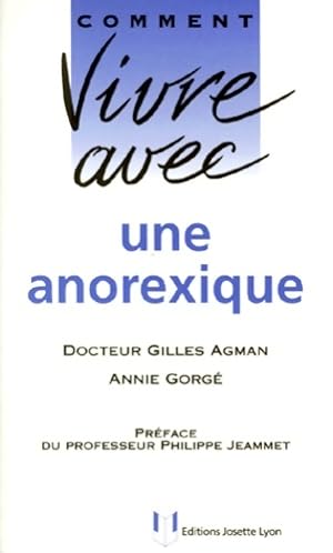 Image du vendeur pour Vivre avec une Anorexique - Agman mis en vente par Book Hmisphres