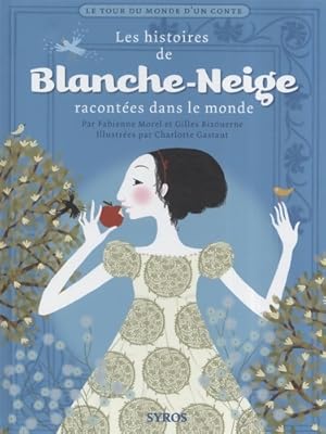 Bild des Verkufers fr HISTOIRES DE BLANCHE NEIGE - Fabienne Morel zum Verkauf von Book Hmisphres