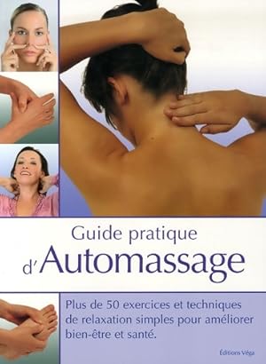 Guide pratique d'automassage - Mary Atkinson