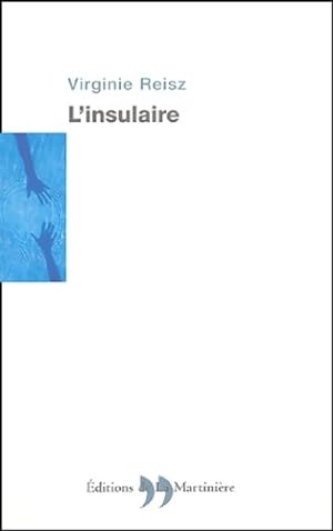 Seller image for L'insulaire - Virginie Reisz for sale by Book Hmisphres