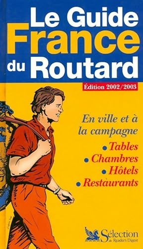 Le guide France du routard 2002-2003 - Collectif