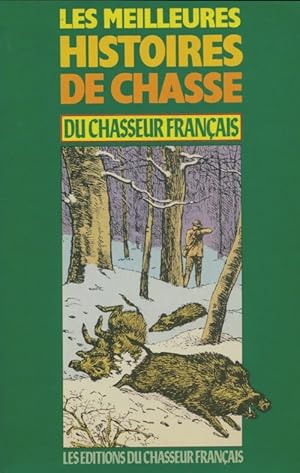 Image du vendeur pour Les meilleures histoires de chasse - Collectif mis en vente par Book Hmisphres