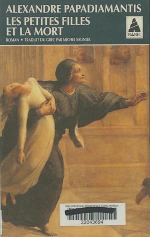 Image du vendeur pour Les petites filles et la mort - Alexandre Papadiamantis mis en vente par Book Hmisphres