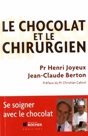 Imagen del vendedor de Le chocolat et le chirurgien - Jean-Claude Berton a la venta por Book Hmisphres