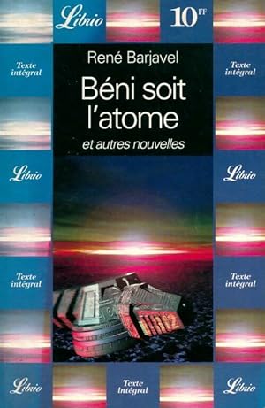 Seller image for B?ni soit l'atome - Ren? Barjavel for sale by Book Hmisphres