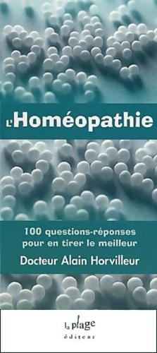 L'homéopathie -100 q-r - Alain Horvilleur