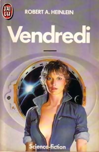 Image du vendeur pour Vendredi - Robert Anson Heinlein mis en vente par Book Hmisphres