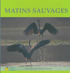 Imagen del vendedor de Matins Sauvages - Anne-Marie L?pinay a la venta por Book Hmisphres