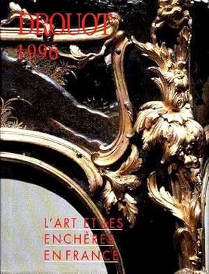 Drouot 1996 : L'art et les ench?res en France - Collectif