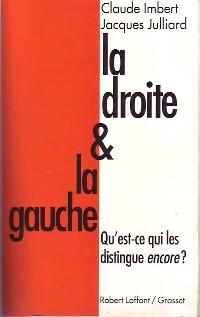 Seller image for La droite & la gauche - Claude Imbert for sale by Book Hmisphres