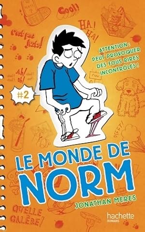 Image du vendeur pour Le monde de Norm Tome II : Attention : peut provoquer des fous rires incontr?l?s - Jonathan Meres mis en vente par Book Hmisphres