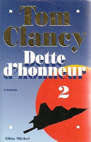 Image du vendeur pour Dette d'honneur Tome II - Tom Clancy mis en vente par Book Hmisphres