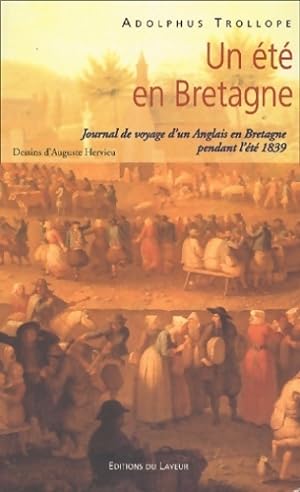 Seller image for Un ?t? en Bretagne : Journal de voyage d'un anglais en Bretagne pendant l'?t? 1839 - Adolphus Trollope for sale by Book Hmisphres