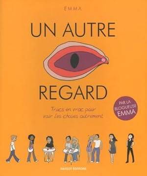 Un autre regard - Emma Clit