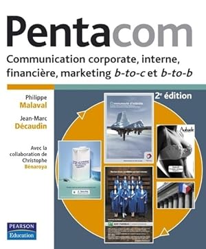 PENTACOM 2E ED COMMUNICATION : th?orie ET PRATIQUE - Philippe Malaval