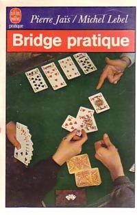 Bridge pratique - Michel Ja?s