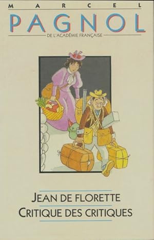 Immagine del venditore per Jean de Florette / Critique des critiques - Marcel Pagnol venduto da Book Hmisphres