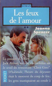Image du vendeur pour Les feux de l'amour Tome II : La passion d'Ashley - Joanna Spencer mis en vente par Book Hmisphres