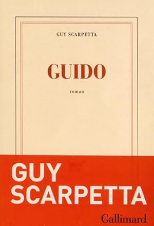 Imagen del vendedor de Guido - Guy Scarpetta a la venta por Book Hmisphres