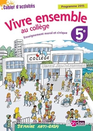 Vivre ensemble - enseignement moral et civique 5e - Franck Belis