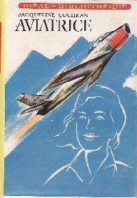 Seller image for Aviatrice - Jacqueline Cochran for sale by Book Hmisphres