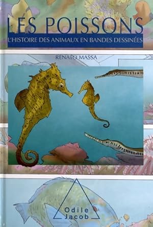 Seller image for Les poissons : L'histoire des animaux en bandes dessin?es - Renato Massa for sale by Book Hmisphres