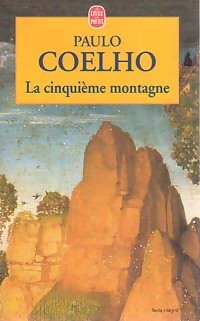 Seller image for La cinqui?me montagne - Paulo Coelho for sale by Book Hmisphres
