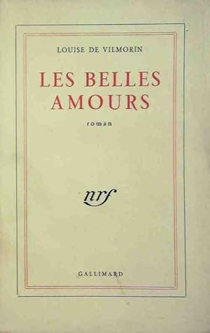 Image du vendeur pour Les belles amours - Louise De Vilmorin mis en vente par Book Hmisphres