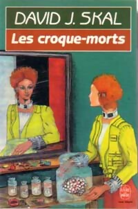 Image du vendeur pour Les croque-morts - David J. Skal mis en vente par Book Hmisphres