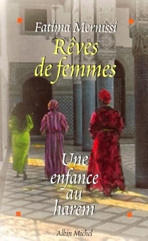 Imagen del vendedor de R?ves de femmes : Une enfance au harem - Fatima Mernissi a la venta por Book Hmisphres