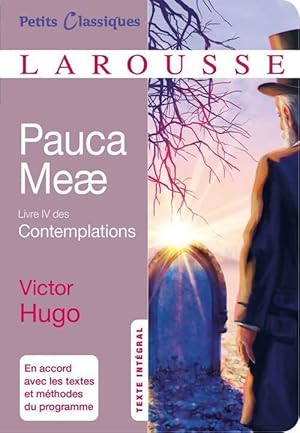 Bild des Verkufers fr Pauca Meae. Livre IV des Contemplations - Victor Hugo zum Verkauf von Book Hmisphres