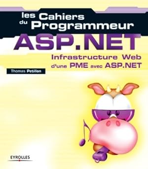 Bild des Verkufers fr Les Cahiers du programmeur : ASP. Net - Thomas Petillon zum Verkauf von Book Hmisphres